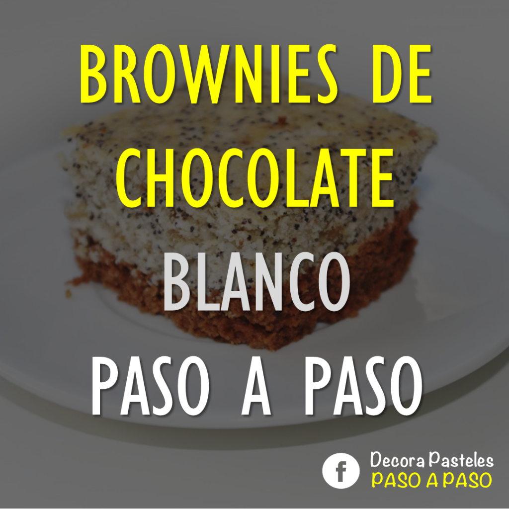 brownies chocolate blanco