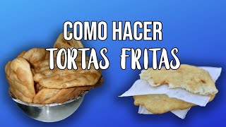 TORTA FRITAS Con Harina Leudante  ★ Recetas De Tortas y Pasteles